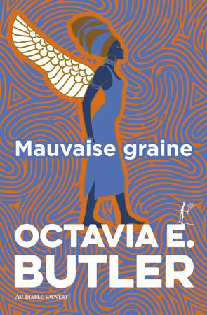 MAUVAISE GRAINE - PATTERNIST 1