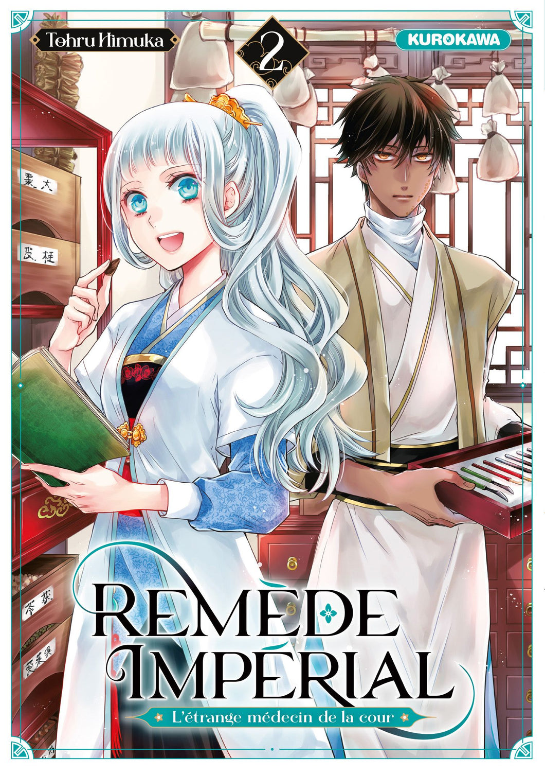 REMEDE IMPERIAL - L'ETRANGE MEDECIN DE LA COUR - TOME 2