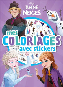 LA REINE DES NEIGES - MES COLORIAGES AVEC STICKERS