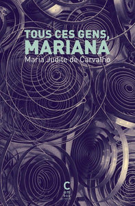 TOUS CES GENS, MARIANA