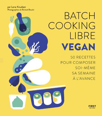 BATCH COOKING LIBRE - VEGAN