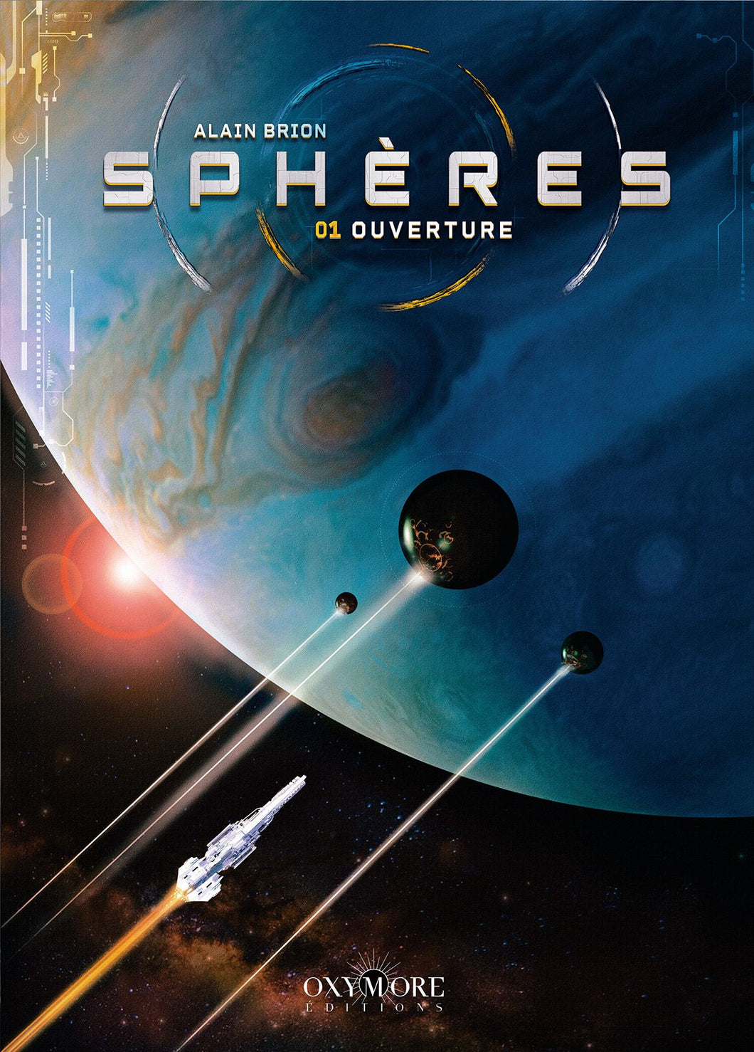 SPHERES - TOME 1