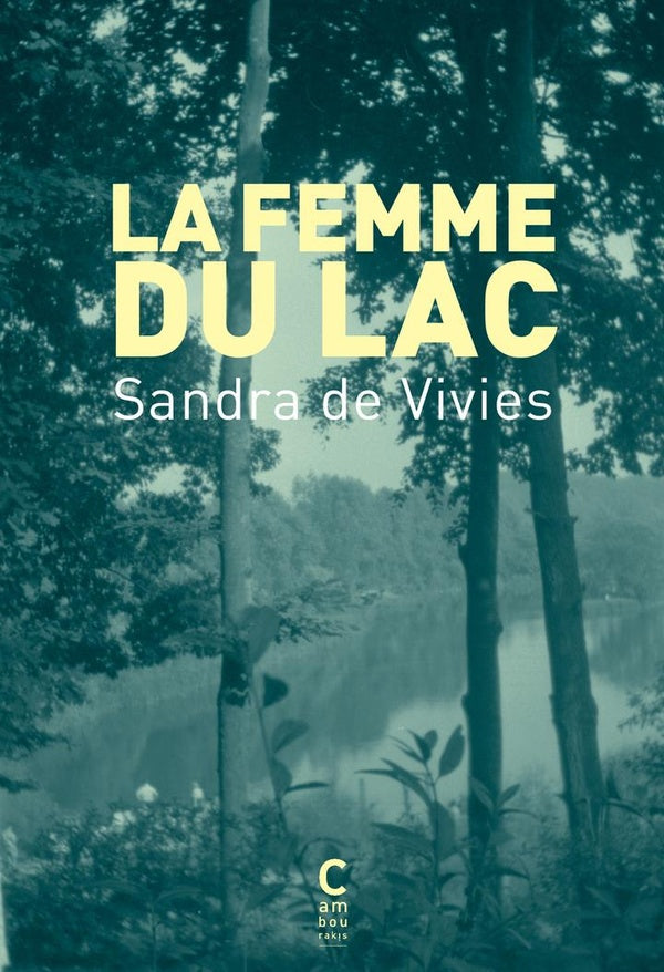 LA FEMME DU LAC