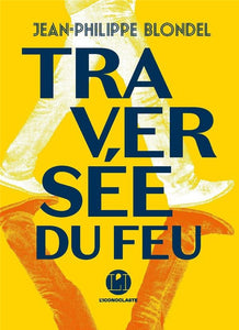 TRAVERSEE DU FEU