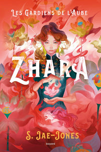 LES GARDIENS DE L'AUBE, TOME 01 - ZHARA