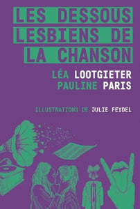 LES DESSOUS LESBIENS DE LA CHANSON