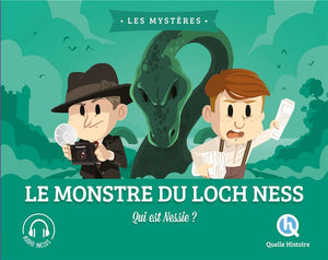 LE MONSTRE DU LOCH NESS - QUI EST NESSIE ?