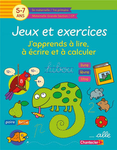 JEUX ET EXERCICES - J'APPRENDS A LIRE, A ECRIRE ET A CALCULER 5-7A.