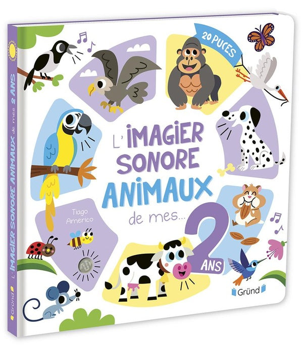 L'IMAGIER SONORE DES ANIMAUX DE MES 2 ANS