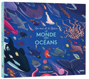 LES SONS DE LA NATURE - LE MONDE DES OCEANS