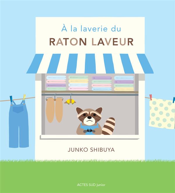 A LA LAVERIE DU RATON LAVEUR