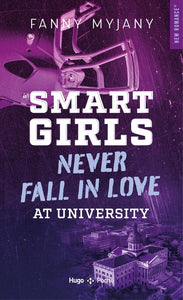 SMART GIRLS NEVER FALL IN LOVE AT UNIVERSITY