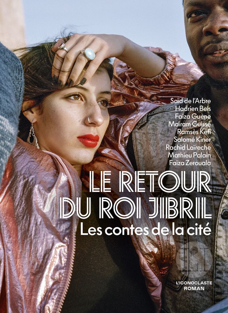 LE RETOUR DU ROI JIBRIL - LES CONTES DE LA CITE