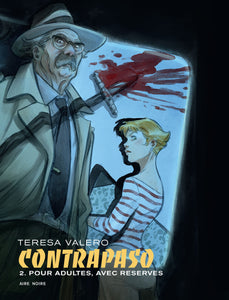 CONTRAPASO - TOME 2 - POUR ADULTES AVEC RESERVES / EDITION SPECIALE, TIRAGE DE TETE