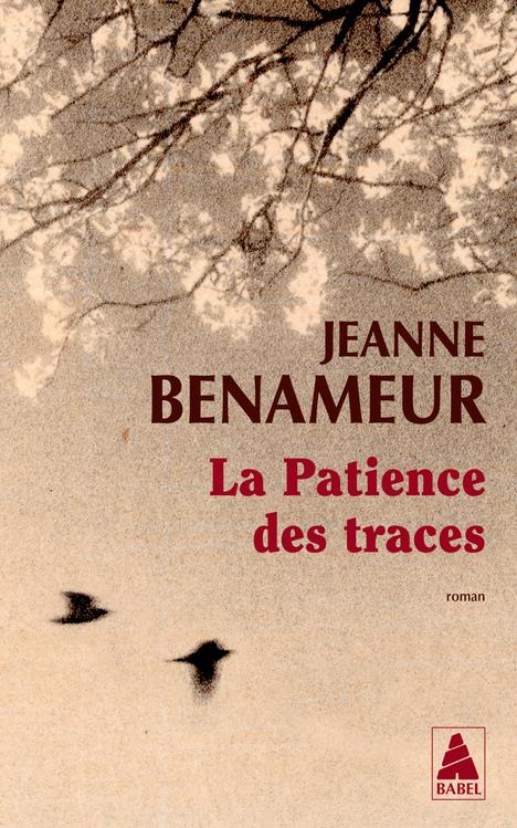 LA PATIENCE DES TRACES