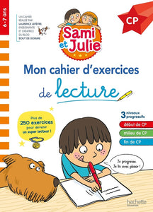 SAMI ET JULIE CP - MON CAHIER D'EXERCICES DE LECTURE