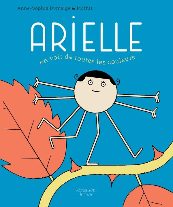 ARIELLE EN VOIT DE TOUTES LES COULEURS