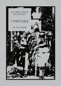 LES CHEFS-D'OEUVRE DE LOVECRAFT - L'INDICIBLE