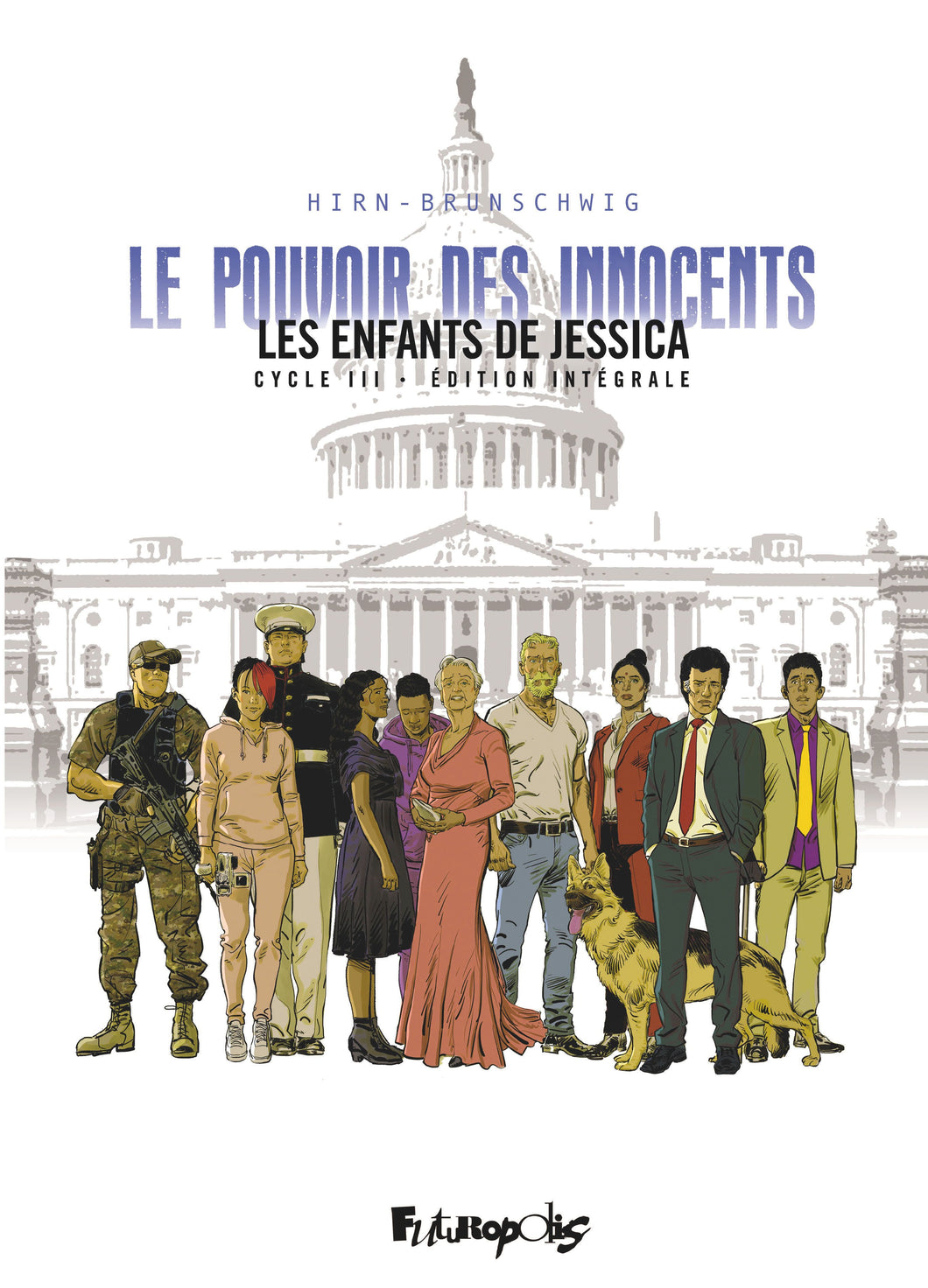 LE POUVOIR DES INNOCENTS, CYCLE III - LES ENFANTS DE JESSICA-EDITION INTEGRALE