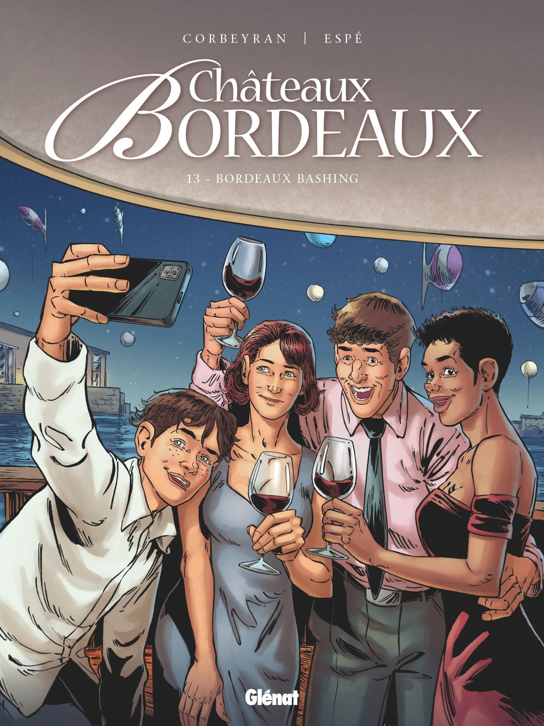 CHATEAUX BORDEAUX - TOME 13 - BORDEAUX BASHING