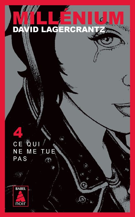 MILLENIUM - T04 - MILLENIUM 4 - CE QUI NE ME TUE PAS - ILLUSTRATIONS, NOIR ET BLANC