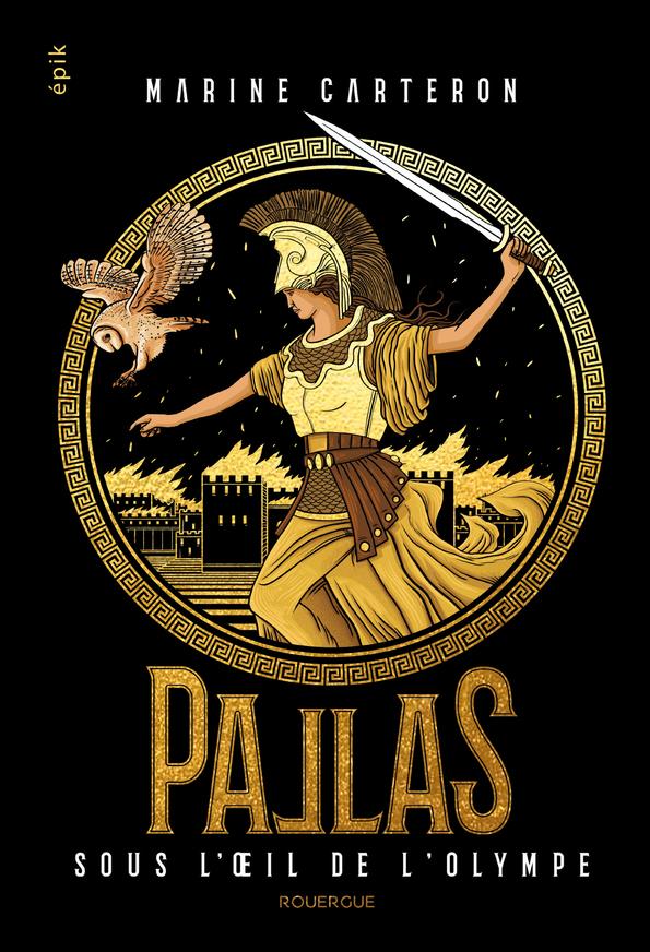 PALLAS - TOME 3 - SOUS L'OEIL DE L'OLYMPE
