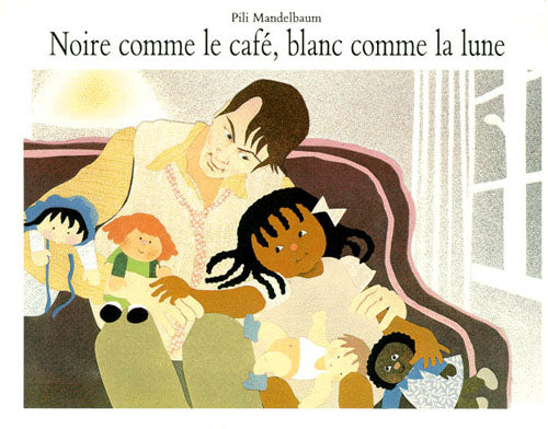 NOIRE COMME LE CAFE, BLANC COMME LA LUNE