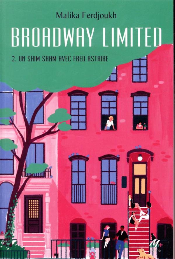 BROADWAY LIMITED - TOME 2 - UN SHIM SHAM AVEC FRED ASTAIRE