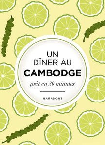 UN DINER AU CAMBODGE PRET EN 30 MINUTES
