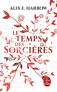 LE TEMPS DES SORCIERES