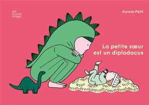 LA PETITE SOEUR EST UN DIPLODOCUS