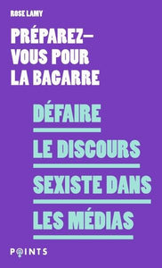 DEFAIRE LE DISCOURS SEXISTE DANS LES MEDIAS