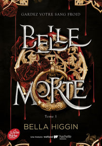BELLE MORTE - TOME 1