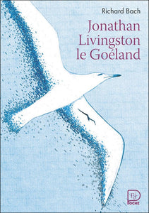 JONATHAN LIVINGSTON LE GOELAND