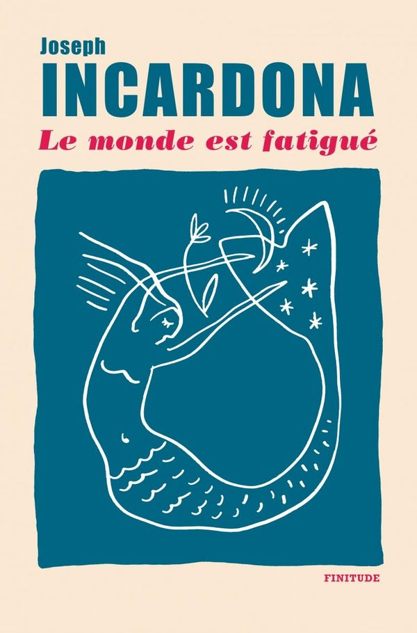 LE MONDE EST FATIGUE
