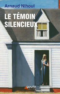 LE TEMOIN SILENCIEUX