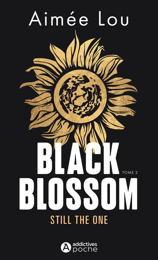 BLACK BLOSSOM 2 - STILL THE ONE