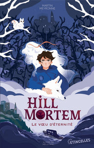 HILL MORTEM - LE VOEU D'ETERNITE