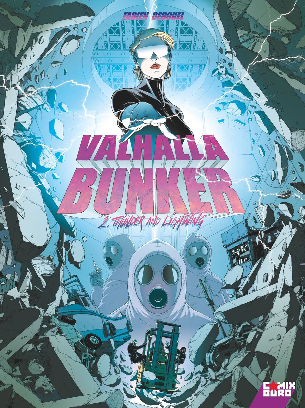VALHALLA BUNKER - TOME 02 - THUNDER AND LIGHTNING