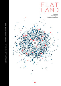 FLATLAND - ONE-SHOT - FLATLAND - AVENTURE FANTASTIQUE A PLUSIEURS DIMENSIONS