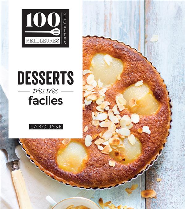 DESSERTS TRES TRES FACILES