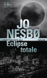ECLIPSE TOTALE - UNE ENQUETE DE HARRY HOLE
