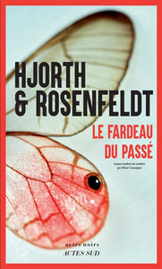 LE FARDEAU DU PASSE