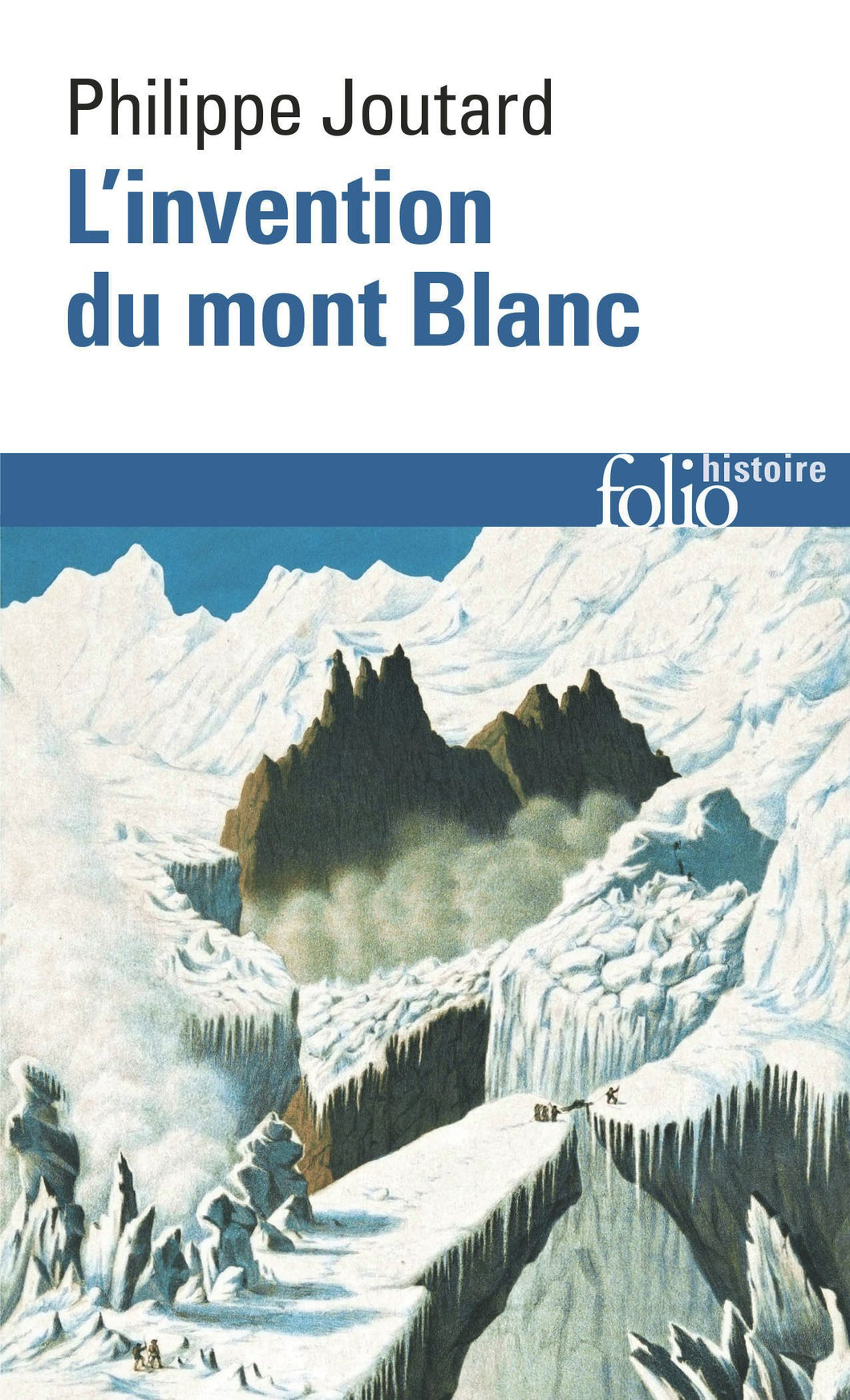 L'INVENTION DU MONT BLANC