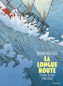LA LONGUE ROUTE