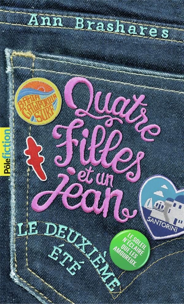 QUATRE FILLES ET UN JEAN - II - LE DEUXIEME ETE