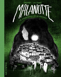 MALANOTTE, LA MALEDICTION DE LA PANTAFA