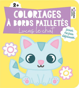 COLORIAGES A BORDS PAILLETES - LUCAS LE CHAT