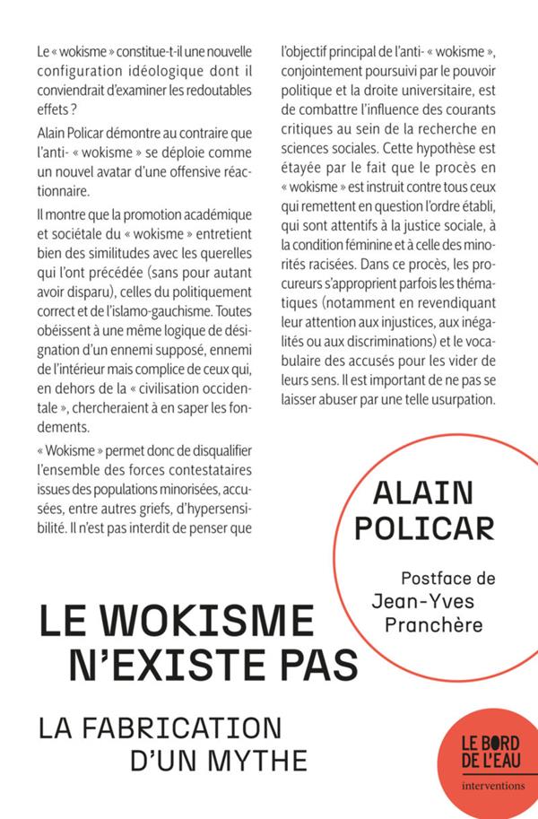 LE WOKISME N'EXISTE PAS - LA FABRICATION D'UN MYTHE
