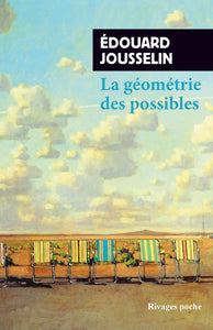 LA GEOMETRIE DES POSSIBLES
